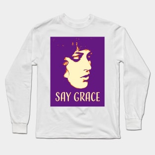 Say Grace Again Long Sleeve T-Shirt